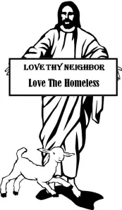Love the Homeless as Jesus did!